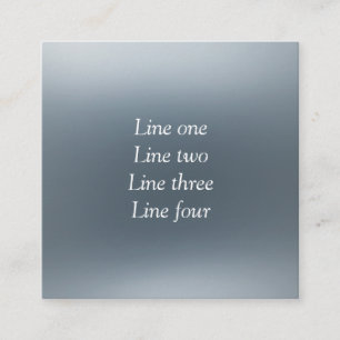 Your message here gray blue metallic background te square business card
