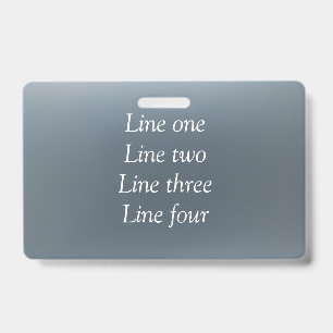 Your message here grey blue metallic background te ID badge