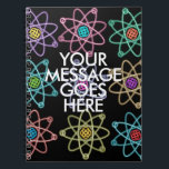 YOUR MESSAGE Science Notebook<br><div class="desc">YOUR MESSAGE SCIENCE NOTEBOOK. Customise with your own message to create a unique science gift. Cool,  trendy science inspired notebook designed as a gift for all scientists,  science teachers,  science students,  in short,  any science geek in your life (and that includes you)! Designed by Science Geekness© at http://www.zazzle.com/sciencegeekness*</div>