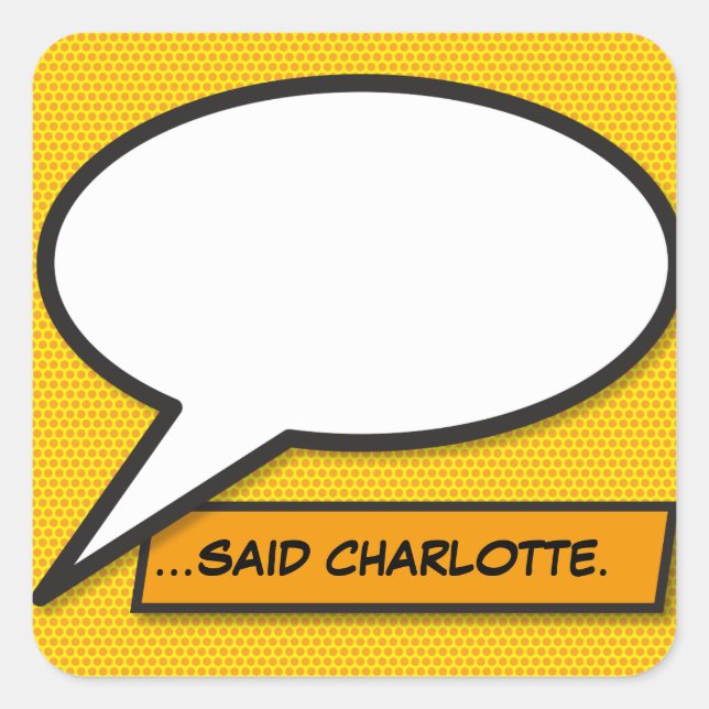 Your Message Speech Bubble Fun Retro Comic Book Square Sticker (Front)