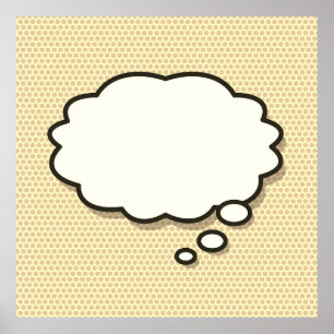 Your Message Think Bubble Fun Retro Comic Book Pop Poster