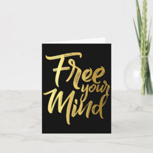 Your Mind Golden Quote Card