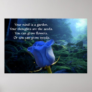 Your Mind Is A Garden Inspirational Quote Fantasy Poster