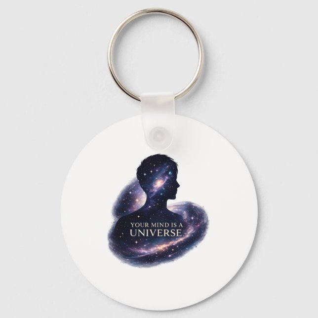 Your Mind is a Universe Key Ring (Front)