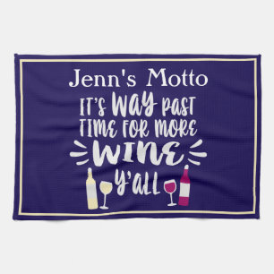 Your Motto Navy Humourous Wine Quote Design Tea Towel