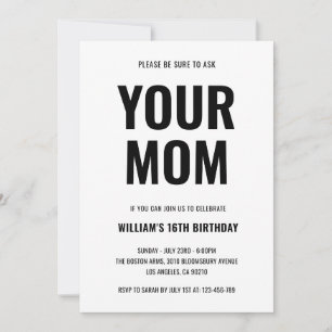 Your Mum Funny Joke Teen 16th Birthday Invitation