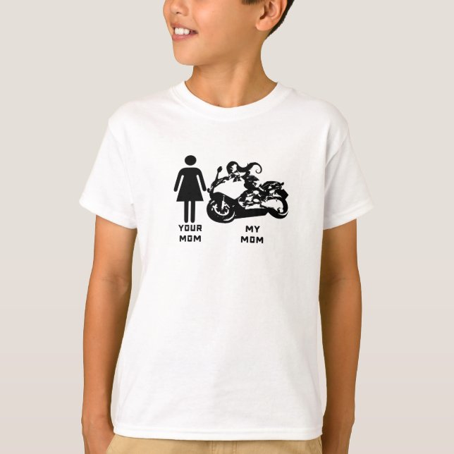 Your Mum, My Mum T-Shirt (Front)