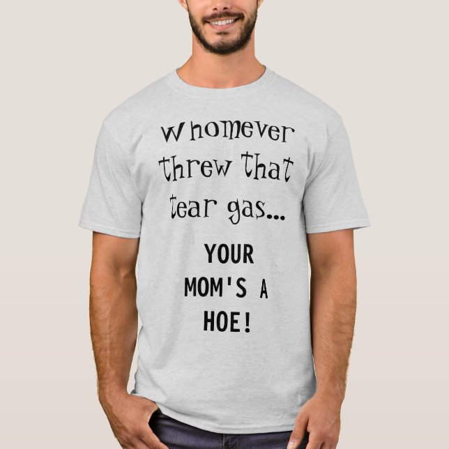your mum's a hoe T-Shirt (Front)