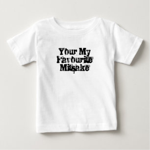 Your My Favourite Mitsake Baby T-Shirt