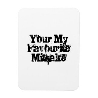 Your My Favourite Mitsake Magnet