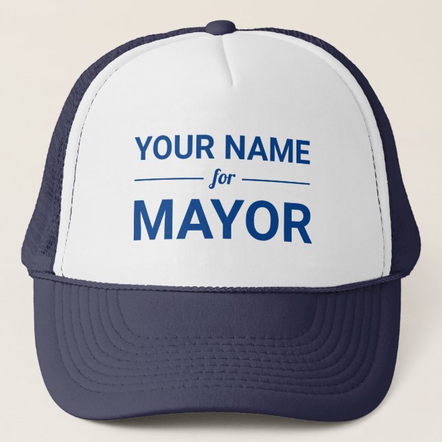 Your Name for Mayor Custom Text Election Support Trucker Hat (Front)