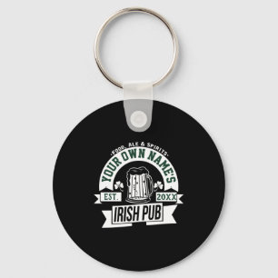Your Name Irish Pub Personalized St Pats Day T Shi Key Ring