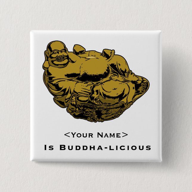 <Your Name> Is Buddha-lcious 15 Cm Square Badge (Front)