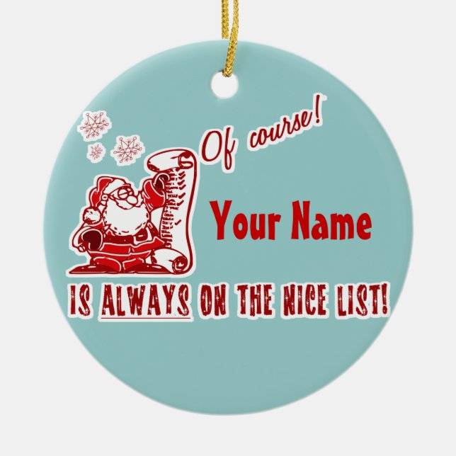 Your Name on the NICE List! Ceramic Tree Decoration (Front)