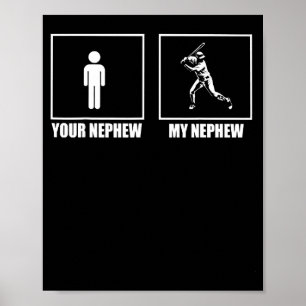 Your Nephew My New Phew Baseball Poster