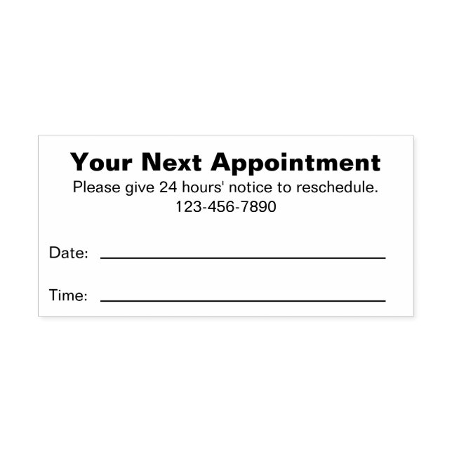 Your Next Appointment Please Give 24 Hours' Notice Self-inking Stamp (Design)