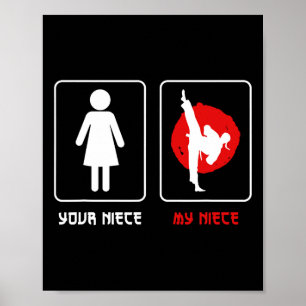 Your Niece My Niece Karate Uncle Proud Karate Uncl Poster