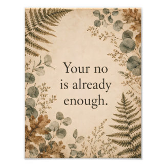 Your No Is Enough Boundaries Botanical Quote Photo Print