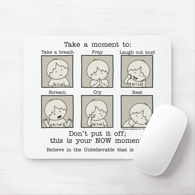 Your NOW Moment Mouse Pad (With Mouse)