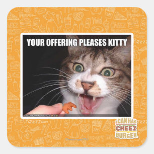 Your Offering Pleases Kitty Square Sticker