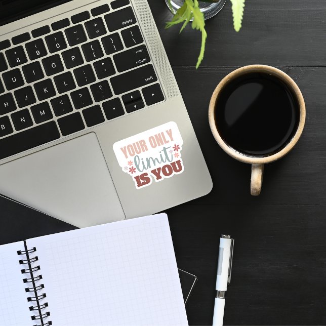 "Your Only Limit is You" Custom-Cut Vinyl Sticker (Creator Uploaded)