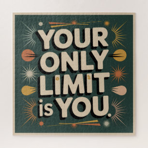 Your Only Limit Is You Jigsaw Puzzle