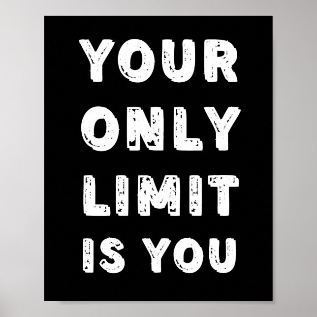 Your only limit is You Quote Poster (Front)