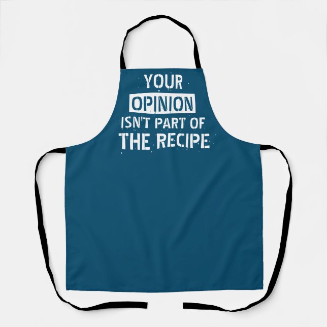 Your Opinion Funny Apron (Front)