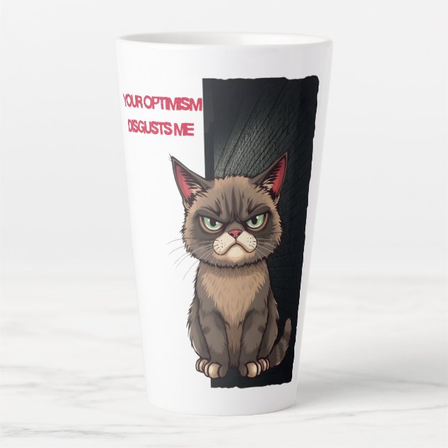 Your optimism disgusts me latte mug (Front)