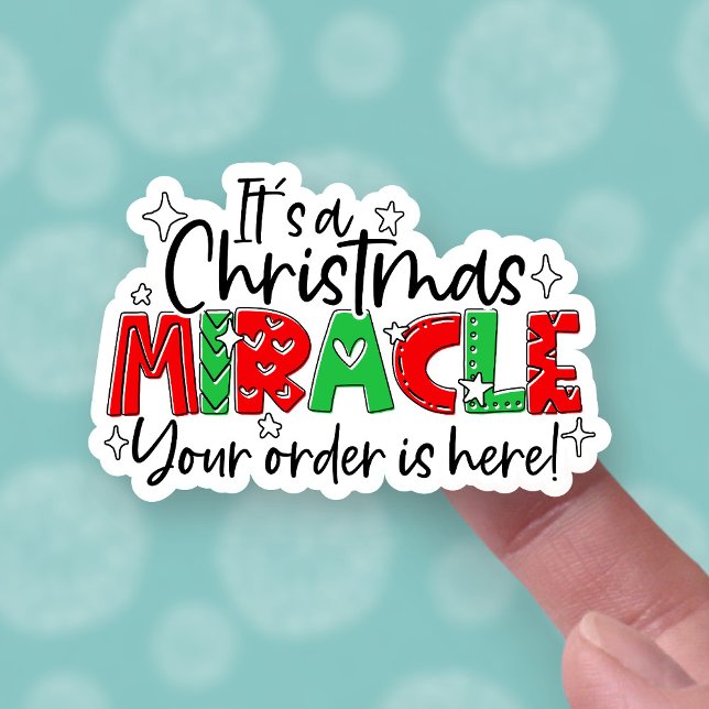 Your Order Is Here Christmas Miracle Cute Business (Creator Uploaded)