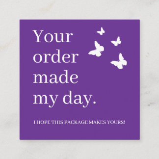 Your Order made My Day Thank You Customer Square Business Card