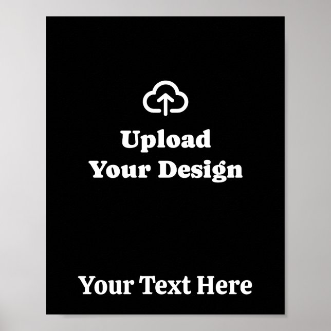 Your Own Design with Custom Message Poster (Front)