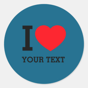 Your Own Funny I Love Baby  Classic Round Sticker