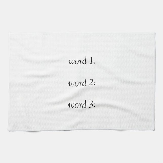 Your own funny or inspirational three words text tea towel (Horizontal)