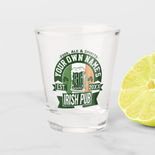 Your OWN Name Irish Whiskey St Patricks Day Shot Glass