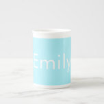 Your Own Name or Word | Soft Sky Blue Bone China Mug<br><div class="desc">Your own name or word custom printed.</div>