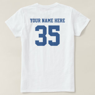Your Own Numbers and Name T-Shirt