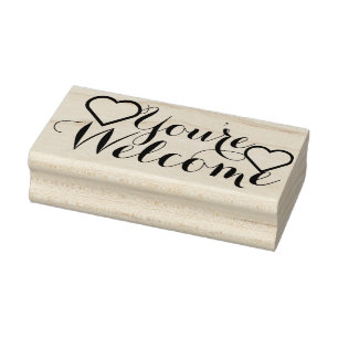Your own Saying & Message: You're Welcome Rubber Stamp