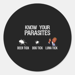 Your Parasites - Deer Tick  Classic Round Sticker