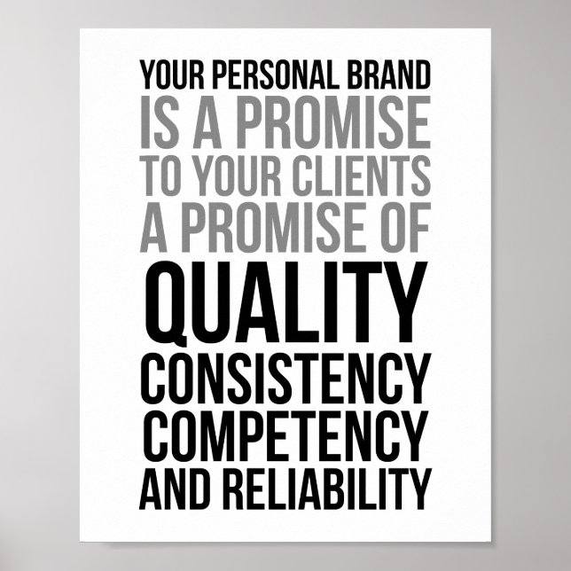 Your Personal Brand Is A Promise To Your Clients Poster (Front)