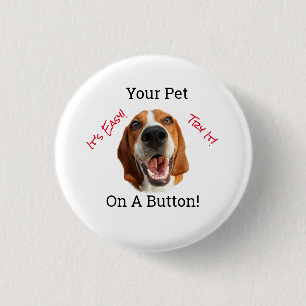 Your Pet On A   3 Cm Round Badge