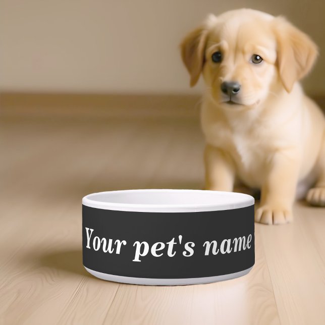 Your Pet’s Name With Black Background on Pet Bowl (Pet bowl with your pet's name on black background)