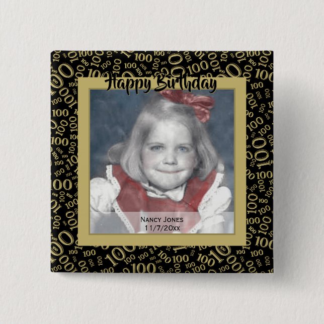 Your Photo:  100th Number Pattern Gold and Black 15 Cm Square Badge (Front)