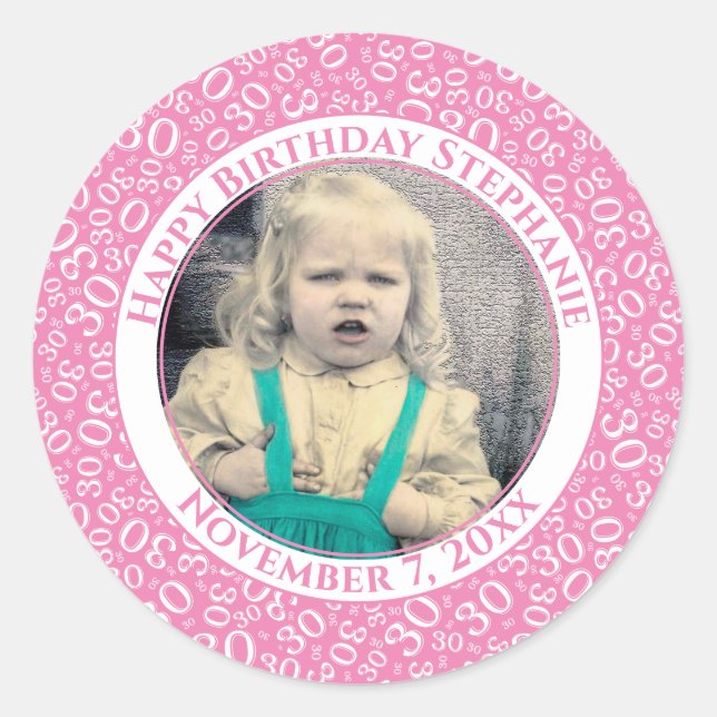 Your Photo 30th Birthday Number | Pink/White 30 Classic Round Sticker (Front)