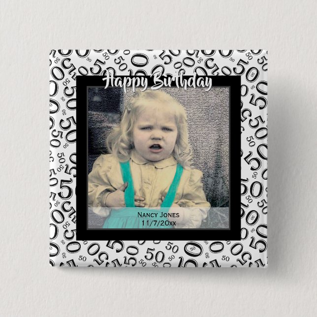 Your Photo:  50th Number Pattern Black and White 15 Cm Square Badge (Front)