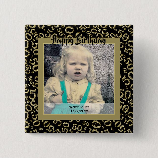 Your Photo:  50th Number Pattern Gold and Black 15 Cm Square Badge (Front)