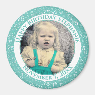 Your Photo 75th Birthday Number Pattern   Teal Magnet