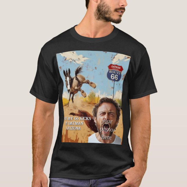 your photo, Get your kicks, oatman arizona, donkey T-Shirt (Front)