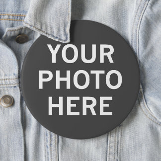 Your Photo Here 6 Cm Round Badge
