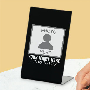 Your Photo Here Name and Age Pedestal Sign